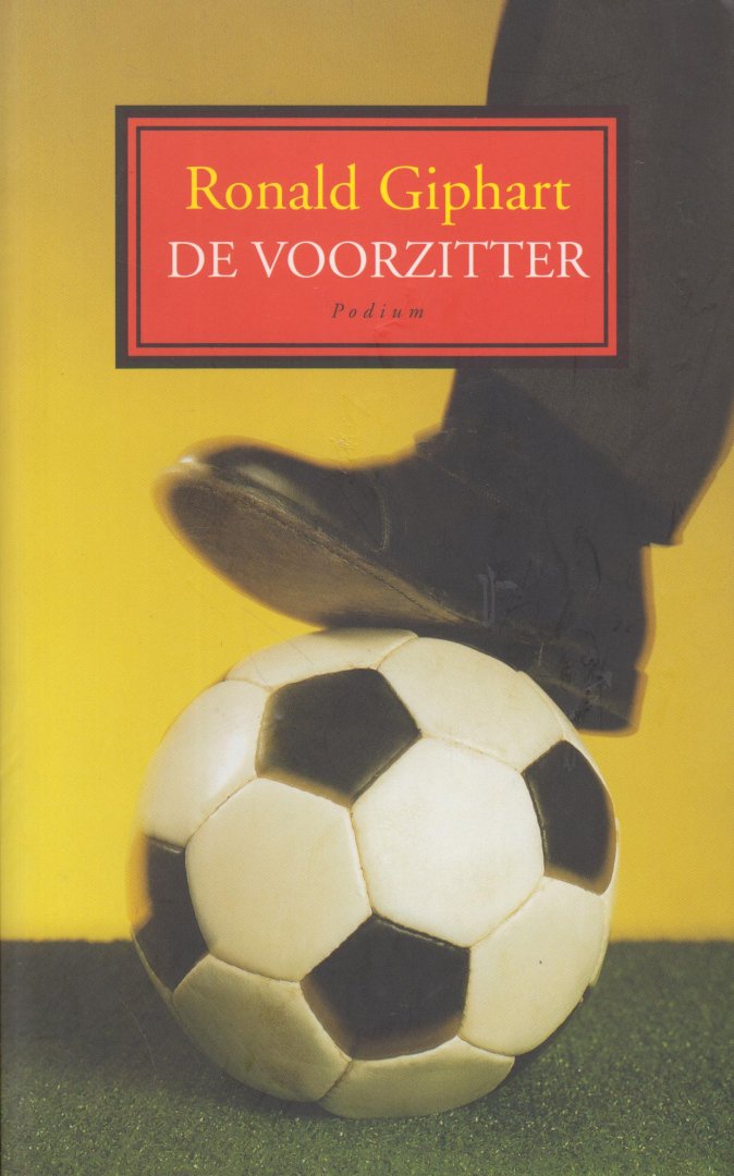 Giphart (Dordrecht, 17 december 1965), Ronald - De voorzitter - Giphart schetst een hilarisch portret van de corrupte voetbalvoorzitter Epi Brons. Brons is verslaafd aan oplichting, afpersing, macht, bordelen, eten en sarcasme.