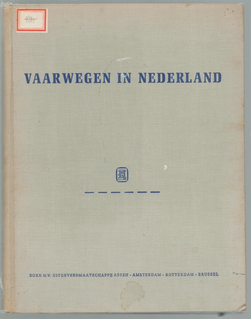 Kley, J. van der - Vaarwegen in Nederland, een beschrijving van de Nederlandse binnenvaartwegen