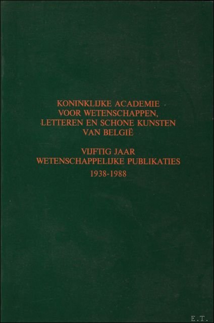 KVAB - Gedenkboek vijftig jaar zelfstandigheid 1938-1988.