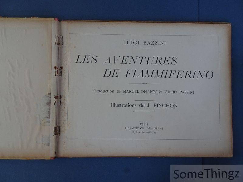 Luigi Bazzini, Marcel Dhanys et Gildo Passini (trad.), J.P. Pinchon (ills.) - Les Aventures de Fiammiferino.