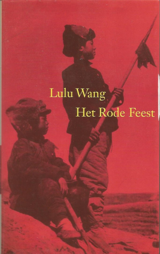 Wang, Lulu - Het Rode Feest