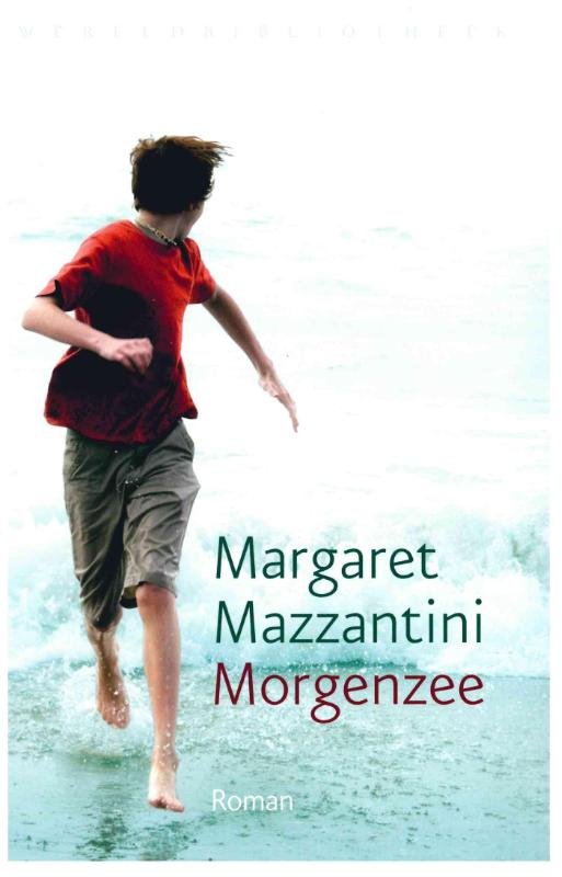 Mazzantini, Margaret - Morgenzee