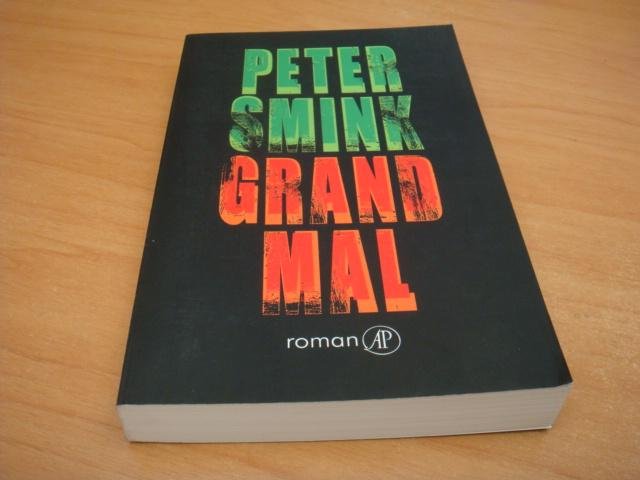 Smink, Peter - Grand mal