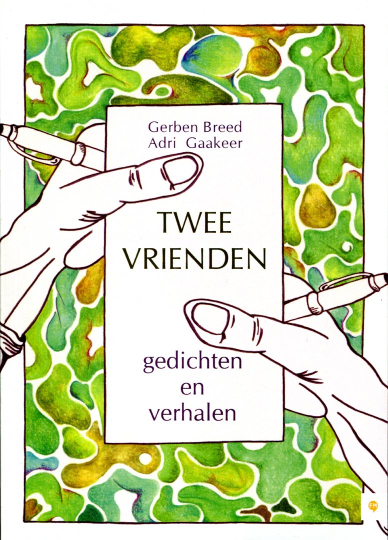 Breed, Gerben en Adri Gaakeer (ds1352) - Twee vrienden; gedichten en verhalen