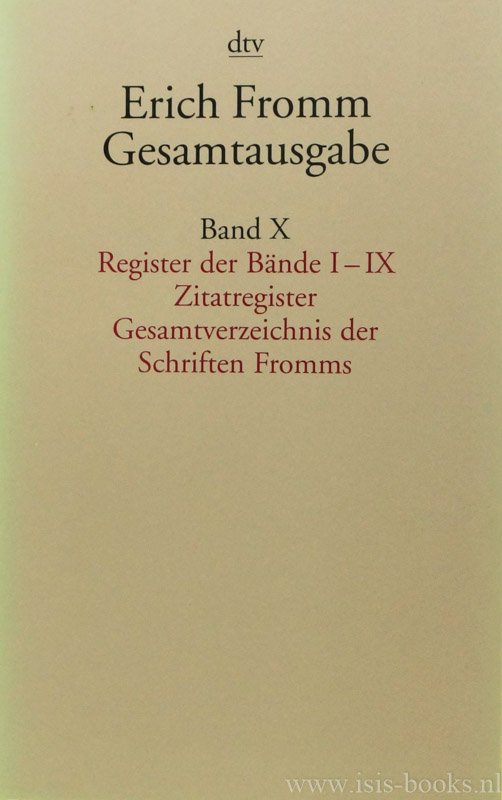 FROMM, E. - Register der Bände 1-9. Zitatregister. Gesamtverzeichnis der Schriften Erich Fromms.