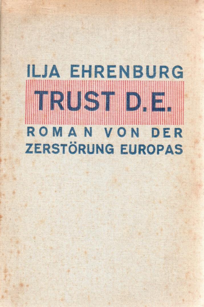 Ehrenburg, Ilja  (Ehrenburg, Ilya) - Trust D.E. / Roman von der Zerstoring Europas