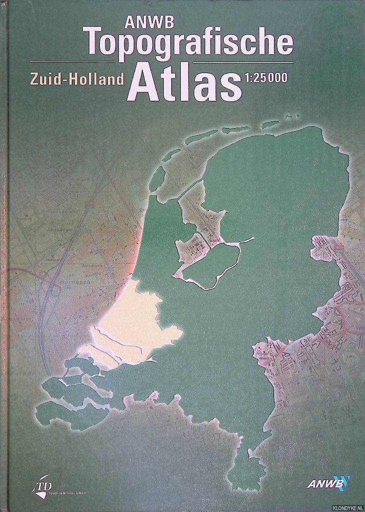 Bakker, Nico - en anderen - ANWB topografische atlas Zuid-Holland