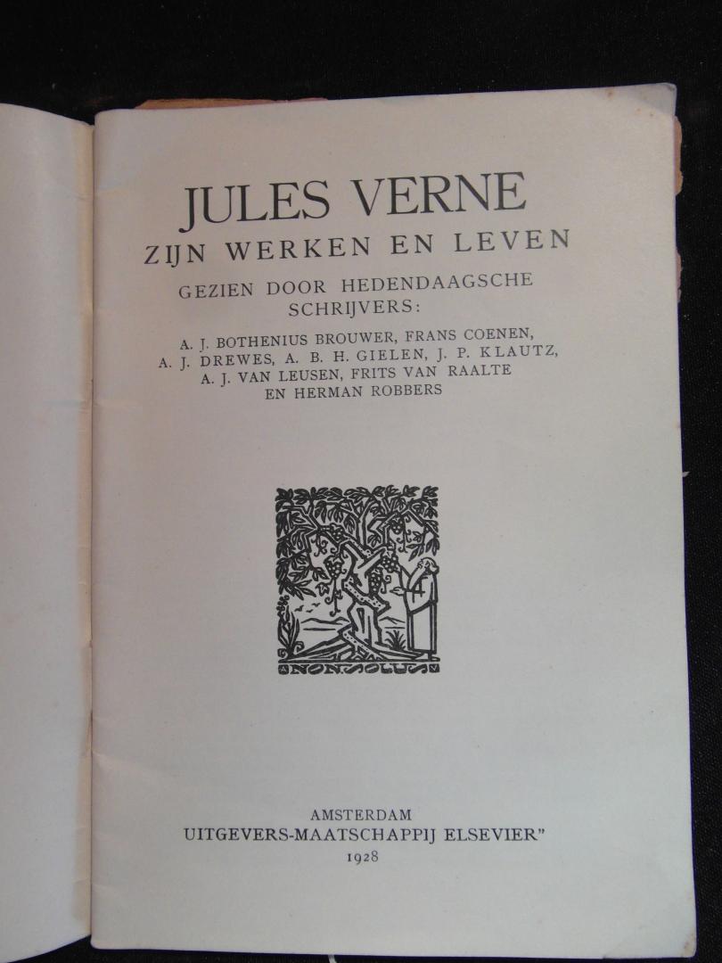 A.J. Bothenius Brouwer, Frans Coenen, A.J. Drewes, A.B.H. Gielen, J.P. Klautz, A.J. van Leusden, Frits van Raalte en Herman Robbers - Jules Verne zijn werken en leven gezien door hedendaagsche schrijvers: