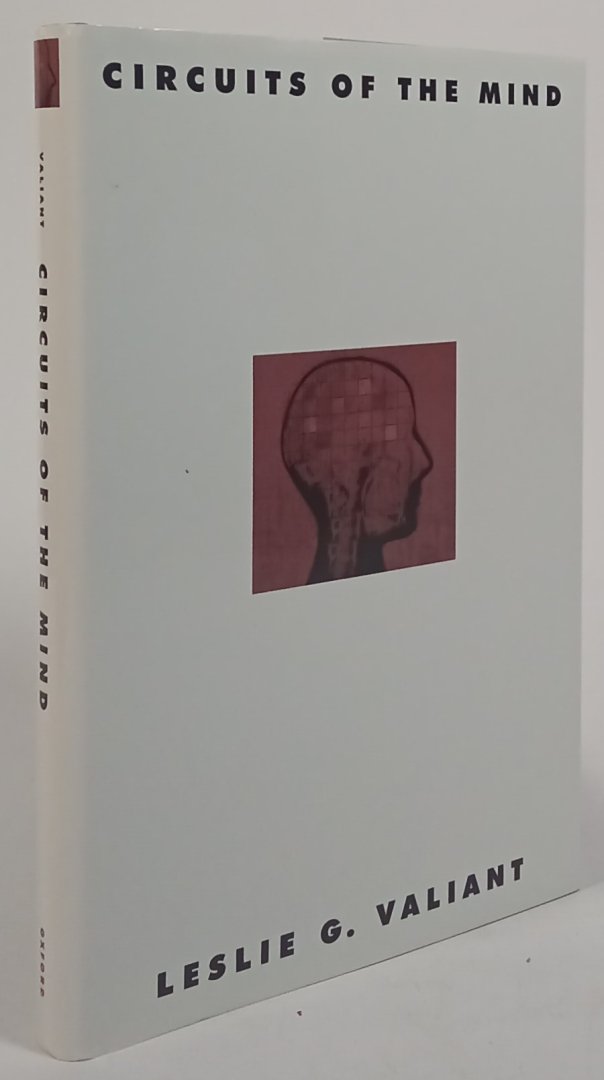 VALIANT, L.G. - Circuits of the mind.