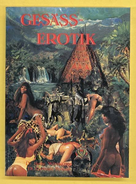 SCHERTEL, ERNST. - Der erotische Komplex (Gesäss-erotik).