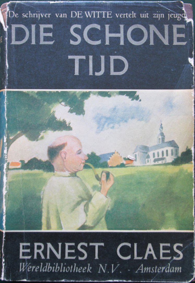 Claes, Ernest - Die schone tijd