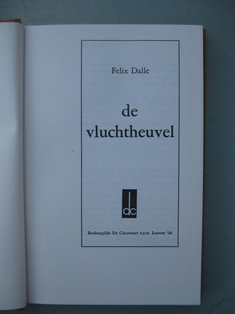 Dalle, Felix - De vluchtheuvel.