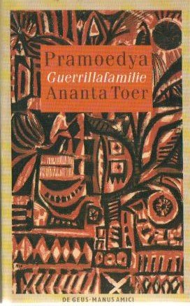 Toer, Pramoedya Ananta - Guerrillafamilie (Roman)