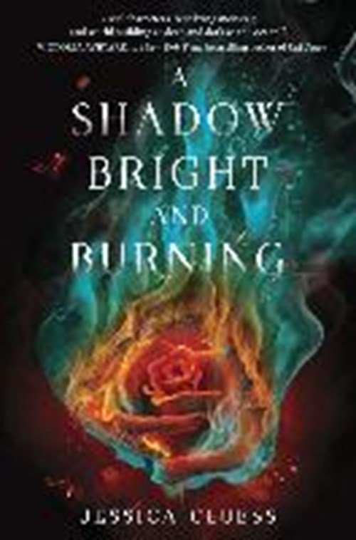 Jessica Cluess - Shadow bright and burning