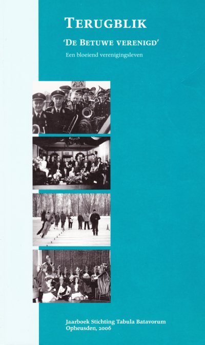 René Hartman, Arthur Hanselman en Ron van Maanen - 'De Betuwe Verenigd' (terugblik nr 7)