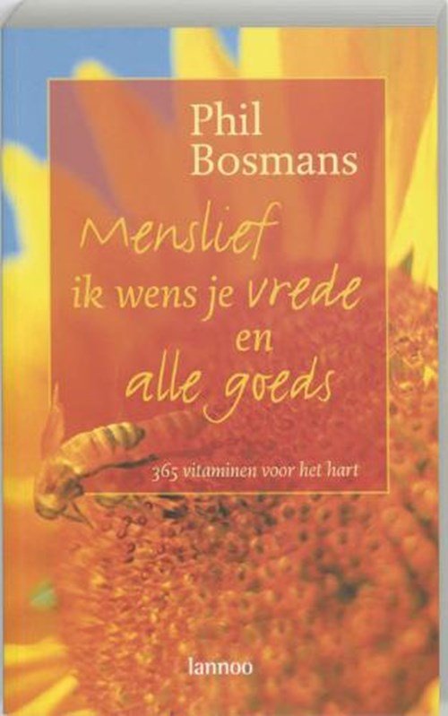 Phil Bosmans - Menslief ik wens je vrede en alle goeds