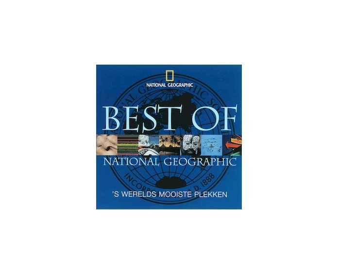 Redactie - Best of national geographic, 's werelds mooiste plekken