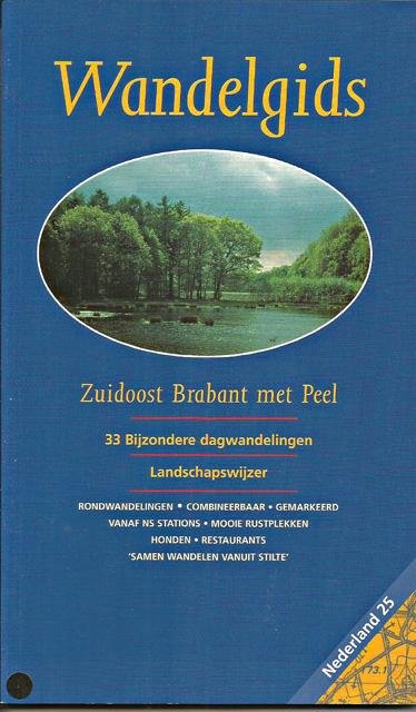 Pelgrim, M. - Wandelgids Nederland 25. Zuidoost Brabant met Peel. Landschapswijzer