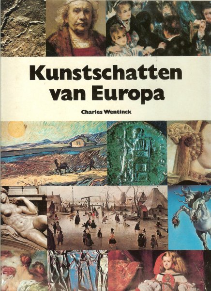 Wentinck, Charles .. Rijk geillustreerd met 456 foto's - Kunstschatten van Europa