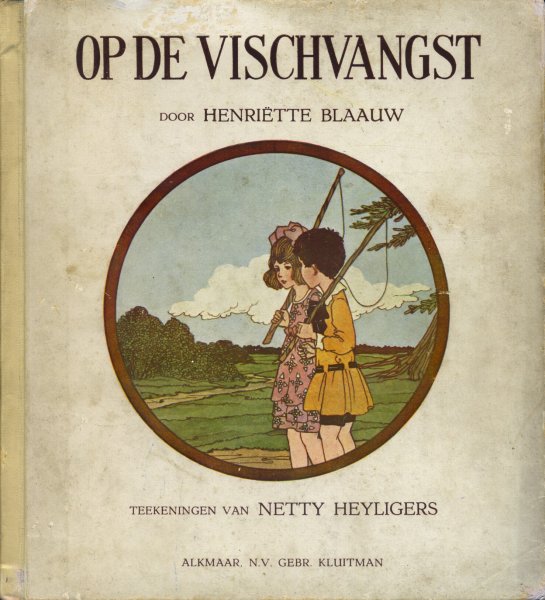 Blaauw, Henriëtte / tekeningen van Netty Heyligers - Op de vischvangst