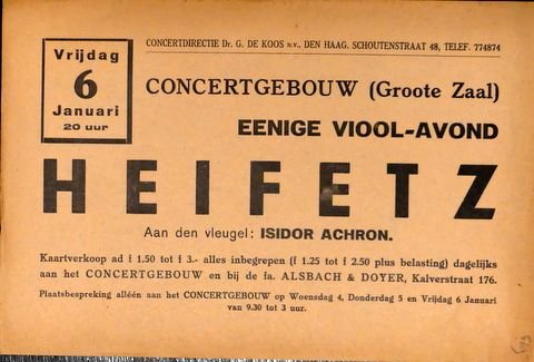 Heifetz, Jascha: - [Flyer] Eenige viool-avond Heifetz. Aan den vleugel: Isidir Achron. Concertdirectie Dr. G. de Koos