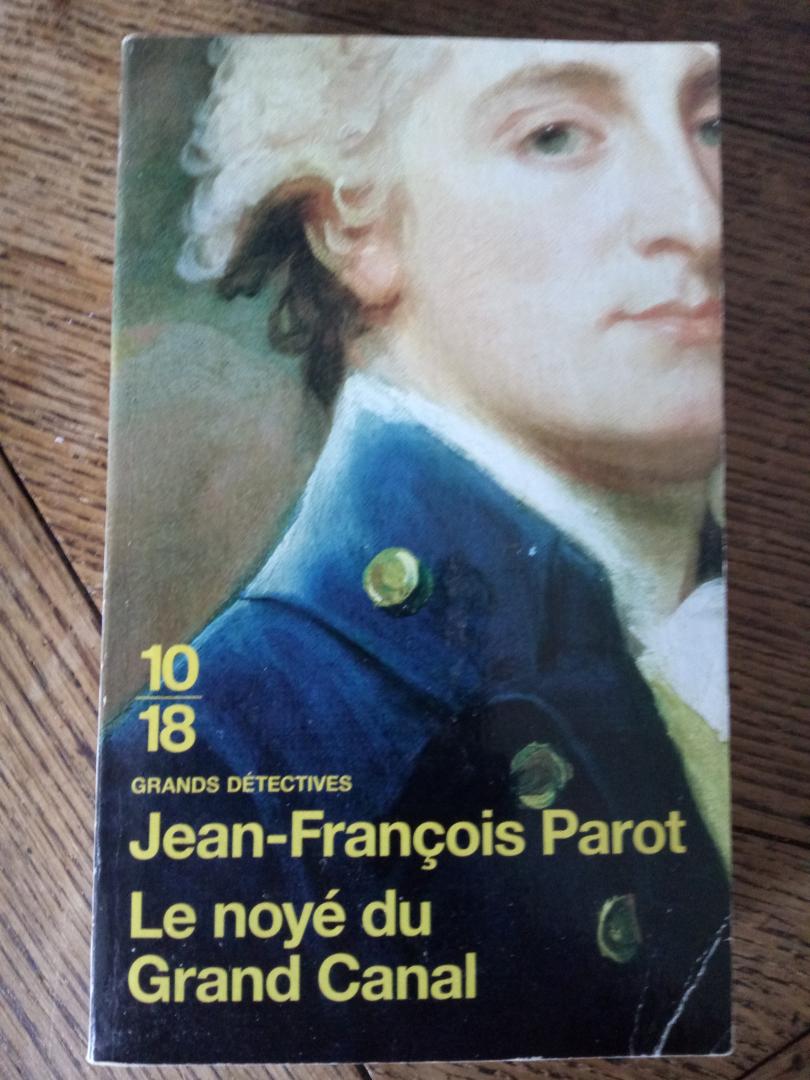 Parot, Jean-Francois - Le noyé du Grand Canal