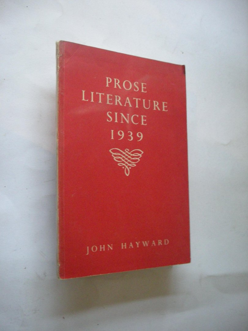 Hayward, John - Prose Literature since 1939