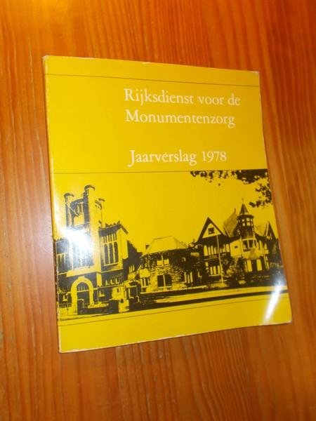 (ed.), - Rijksdienst voor de monumentenzorg. Jaarverslag 1978.