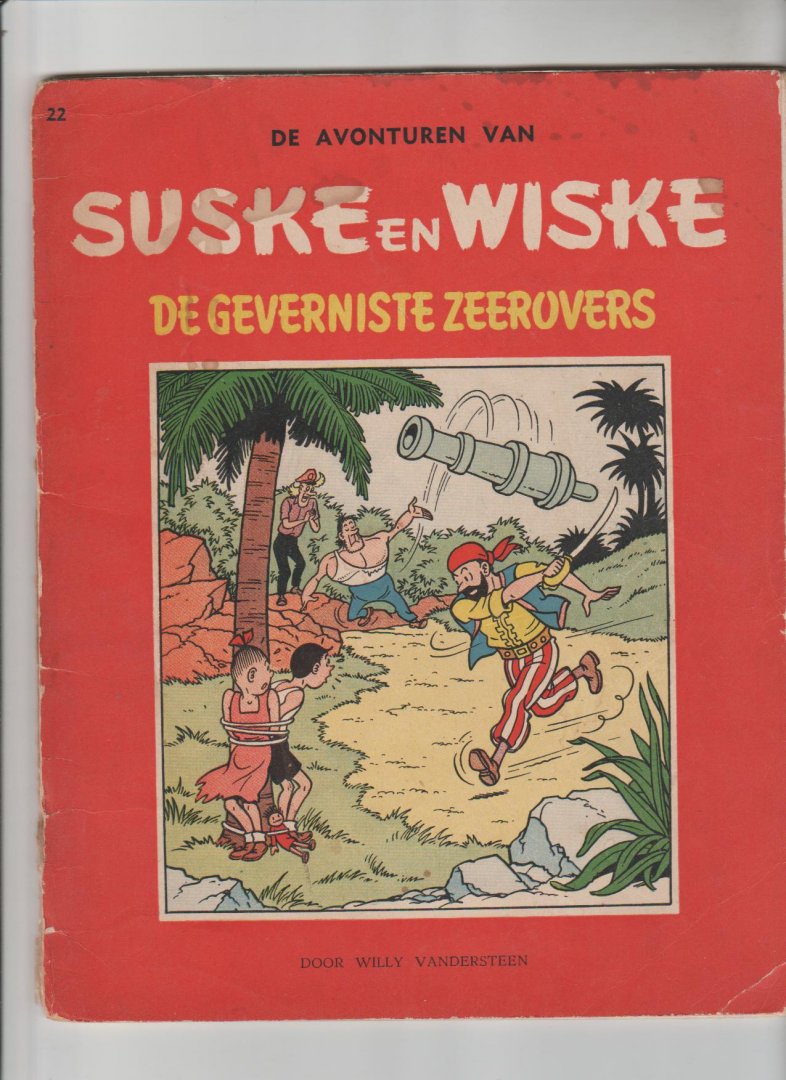 Vandersteen,Willy - Suske en Wiske 22 de geverniste zeerovers