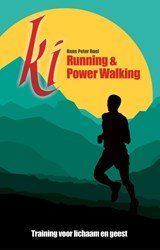 Ki running & Power walking - training voor lichaam en geest