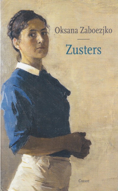 Zaboezjko, Oksana - Zusters: Verhalen