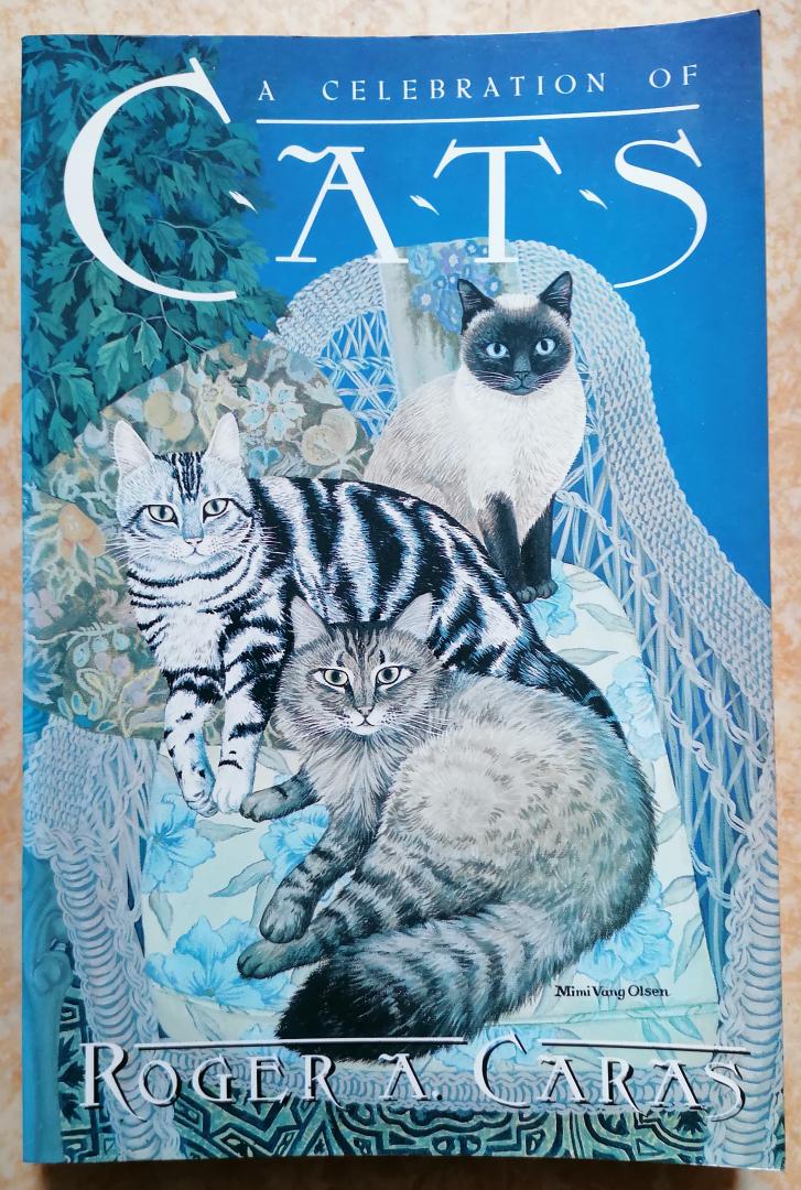 Caras, Roger A. - A celebration of cats
