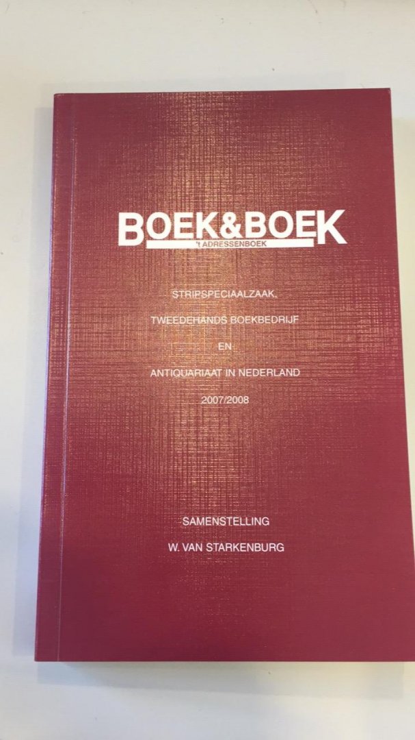 Starkenburg, Willem van - Boek & Boek 2007/2008