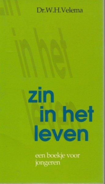 WH Velema - Zin in het leven
