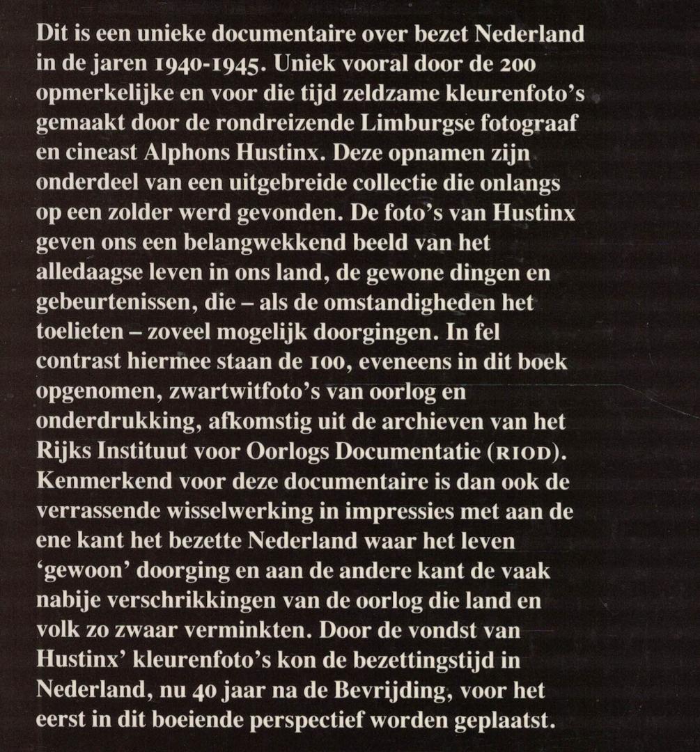 Iddekinge, P.R.A. van & Jac. G. Constant & A. Korthals Altes - Nederland / 1940-1945 / de gekleurde werkelijkheid