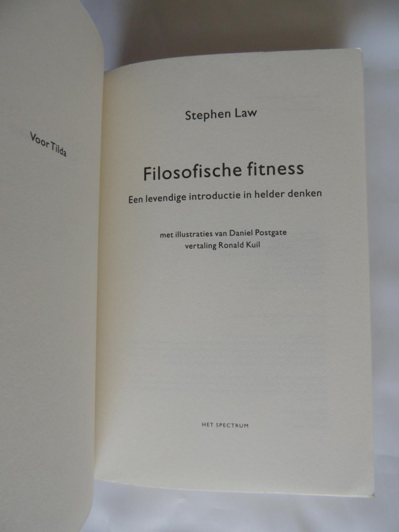 Law, Stephen - Filosofische fitness: Een levendige introductie in helder denken