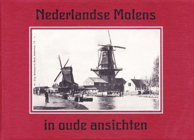 L. van Lambalgen - Nederlandse Molens in oude ansichten