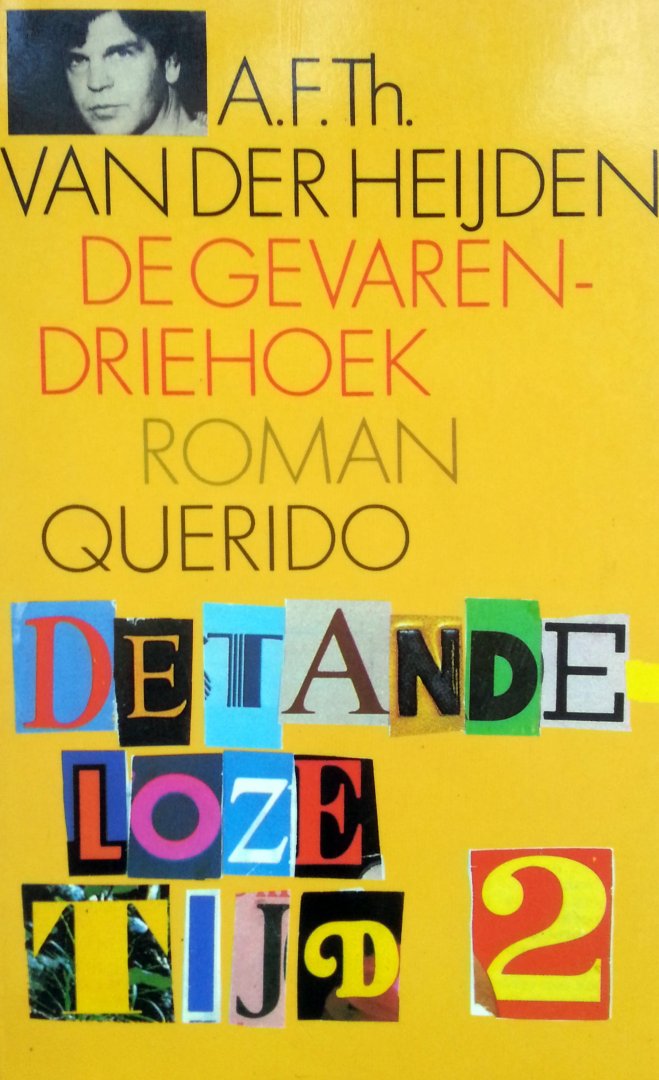 Heijden, A.F.Th. van der - De gevarendriehoek (De Tandeloze Tijd 2)