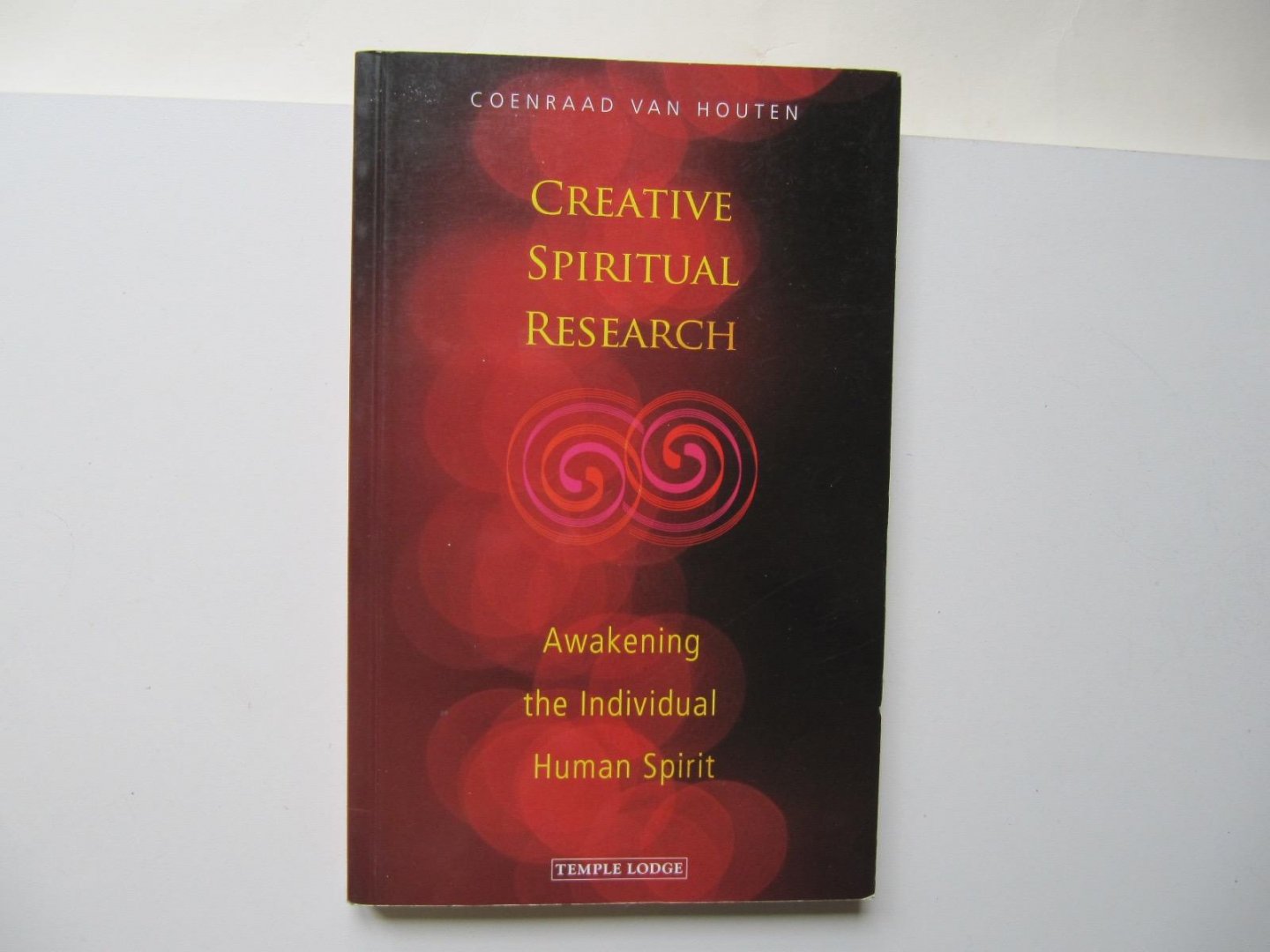 Van Houten, Coenraad J. - Creative Spiritual Research / Awakening the Individual Human Spirit