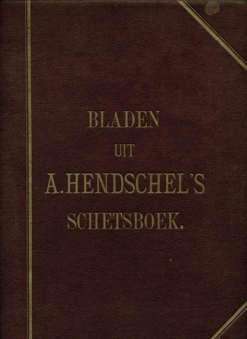 Hendschel, A. - Bladen uit A. Hendschel's schetsboek