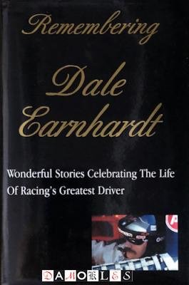 Rich Wolfe - Remembering Dale Earnhardt.