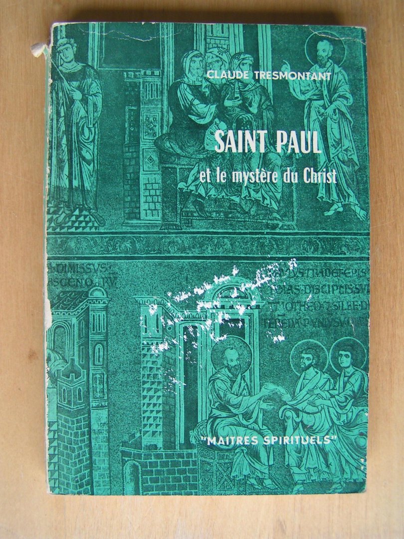 Tresmontant, C. - Saint Paul et le mystère du Christ