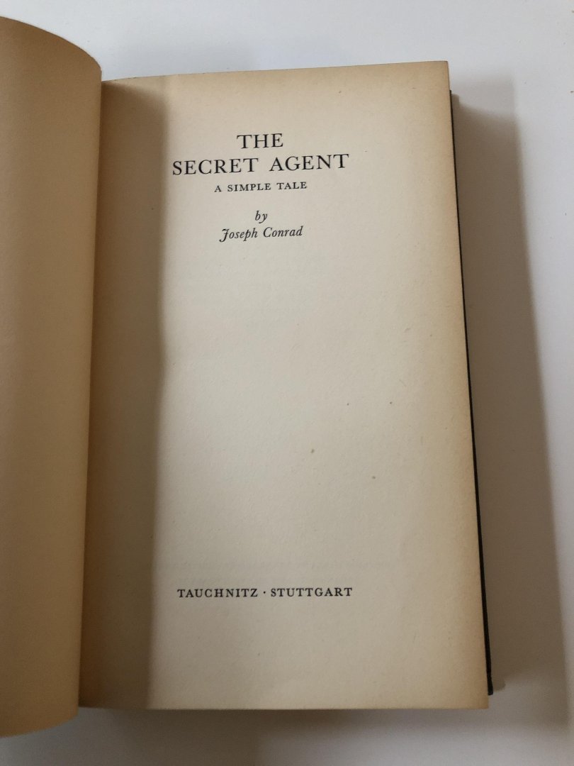 Joseph Conrad - The secret agent, a simple tale