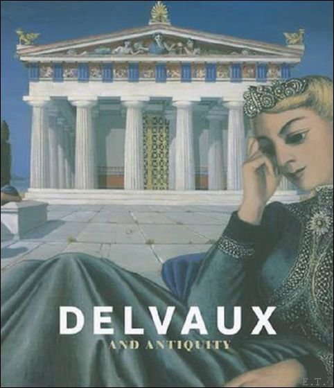 Div. - Delvaux and Antiquity and the Antiquity