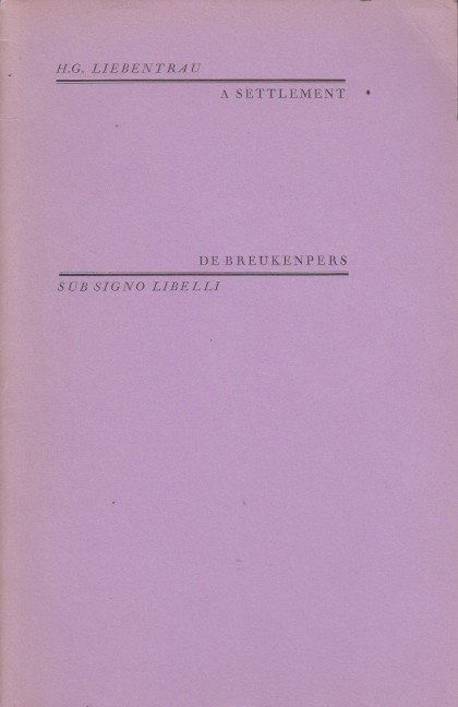 Liebentrau (= P.M. Heringa), H.G. - A settlement.