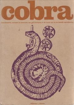 STOKVIS, WILLEMIJN L - Cobra. Geschiedenis, voorspel en betekenis van een beweging in de kunst na de tweede wereldoorlog