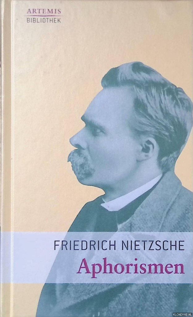 Nietzsche, Friedrich - Aphorismen