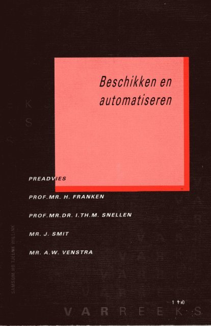 Franken, H. (e.a.). - Beschikken en automatiseren : preadviezen.