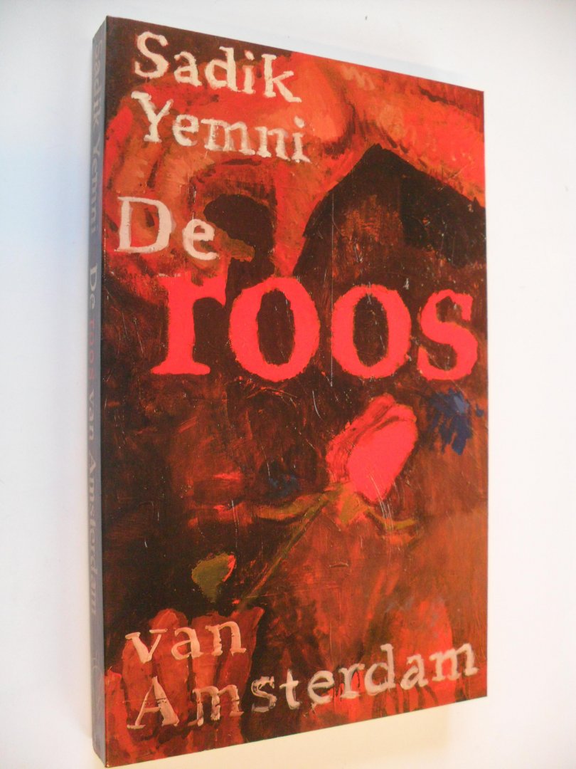 Yemni Sadik - De roos van Amsterdam
