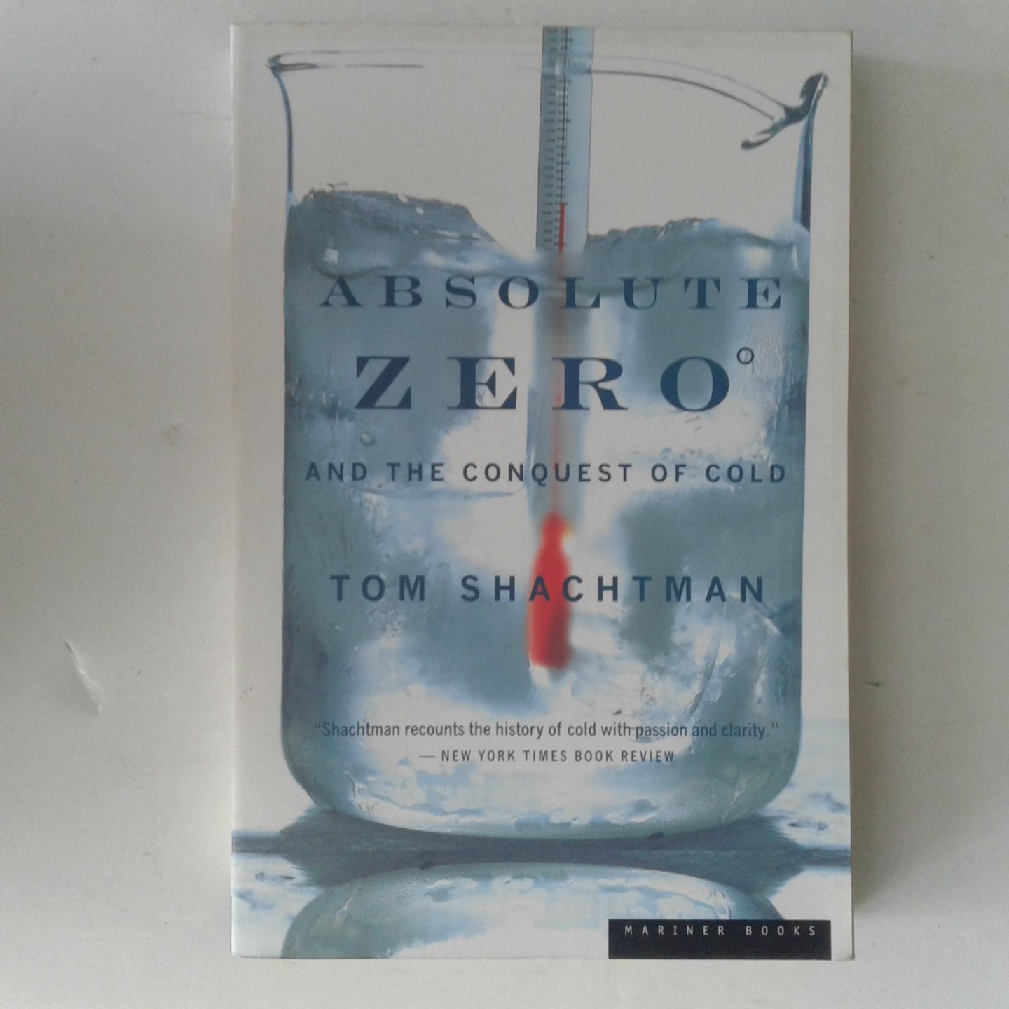 Shachtman, Tom - Absolute Zero and the Conquest of